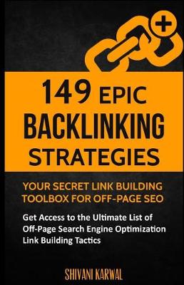 Book cover for 149 Epic Backlinking Strategies