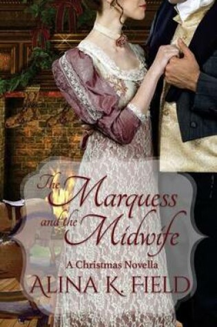 Cover of The Marquess and the Midwife