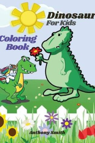 Cover of Dinosaur Coloring Book For Kids