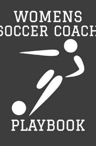 Cover of Womens Soccer Coach Playbook