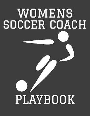 Book cover for Womens Soccer Coach Playbook