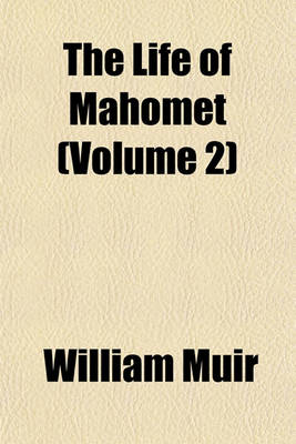 Book cover for The Life of Mahomet (Volume 2)