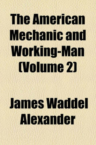 Cover of The American Mechanic and Working-Man (Volume 2)