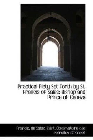 Cover of Practical Piety Set Forth by St. Francis of Sales