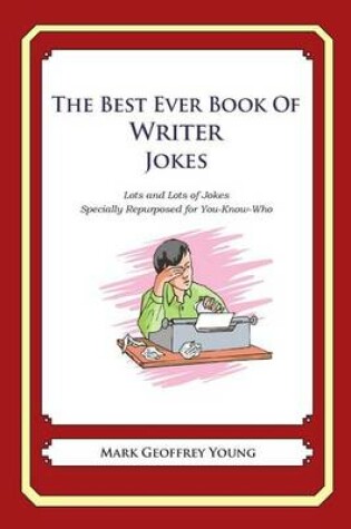 Cover of The Best Ever Book of Writer Jokes