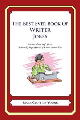 Book cover for The Best Ever Book of Writer Jokes