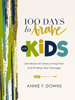 Book cover for 100 Days to Brave for Kids