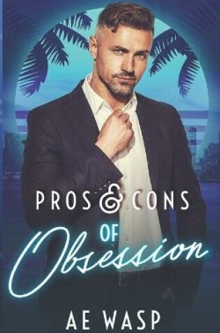 Cover of Pros & Cons of Obsession