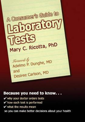 Book cover for A Consumer's Guide To Laboratory Tests
