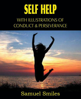 Book cover for Self Help, with Illustrations of Conduct and Perseverance