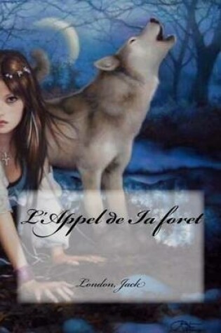 Cover of L'Appel de Ia Foret