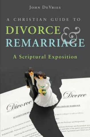 Cover of A Christian Guide to Divorce & Remarriage