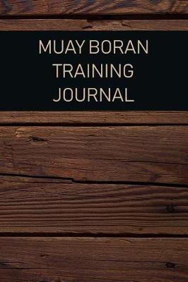 Book cover for Muay Boran Training Journal