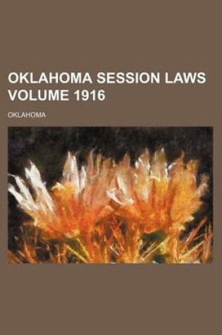 Cover of Oklahoma Session Laws Volume 1916