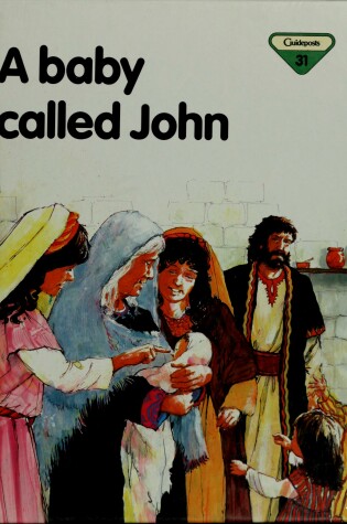 Cover of A Baby Called John