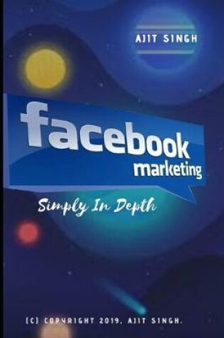 Cover of Facebook Marketing Simply In Depth