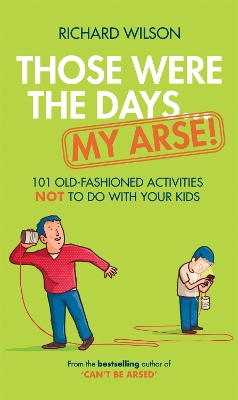 Book cover for Those Were the Days … My Arse!