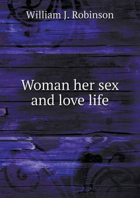 Book cover for Woman her sex and love life