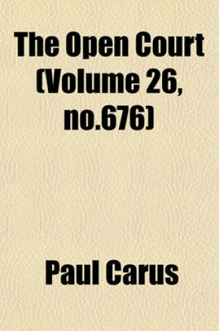 Cover of The Open Court (Volume 26, No.676)