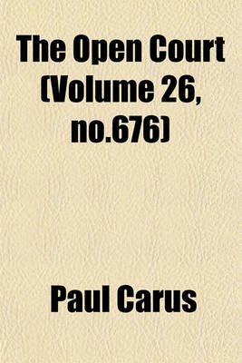 Book cover for The Open Court (Volume 26, No.676)