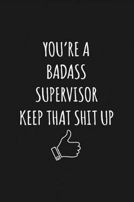 Book cover for You're A Badass Supervisor