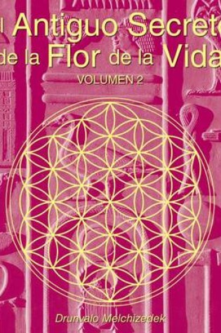 Cover of El Antiguo Secreto de la Flor de la Vida, Volumen II