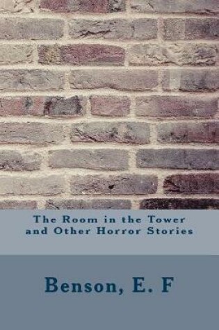 Cover of The Room in the Tower and Other Horror Stories