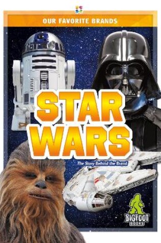 Cover of Our Favourite Brands: Star Wars