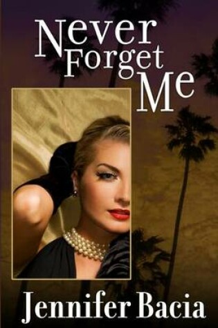 Cover of Never Forget Me