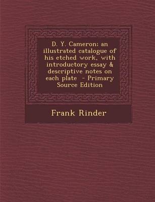 Book cover for D. Y. Cameron; An Illustrated Catalogue of His Etched Work, with Introductory Essay & Descriptive Notes on Each Plate - Primary Source Edition