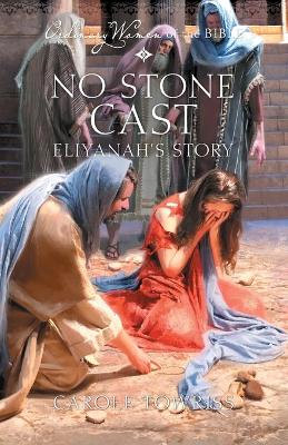 Book cover for No Stone Cast