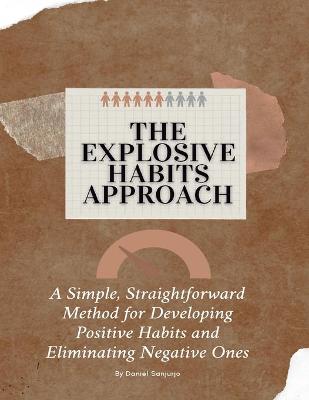 Book cover for The Explosive Habits Approach