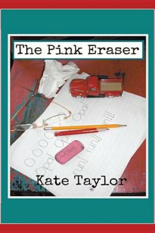 Cover of The Pink Eraser