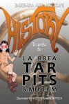 Book cover for Little Miss History Travels to La Brea Tar Pits & Museum