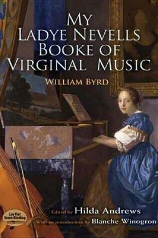 Cover of My Ladye Nevells Booke of Virginal Music
