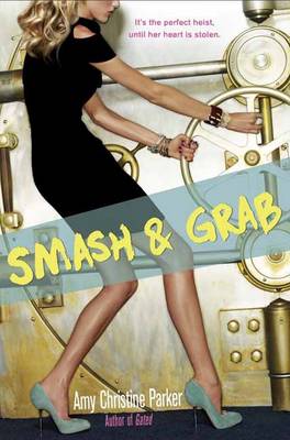 Book cover for Smash and Grab