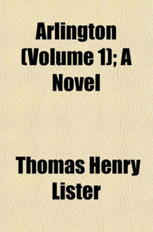 Cover of Arlington (Volume 1); A Novel