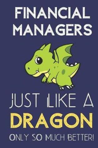 Cover of Financial Managers Just Like a Dragon Only So Much Better