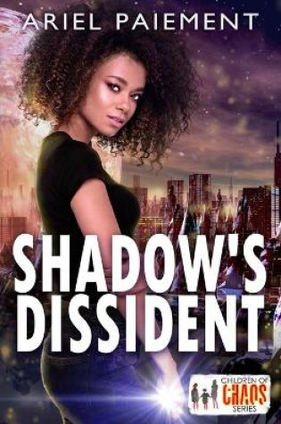 Cover of Shadow's Dissident