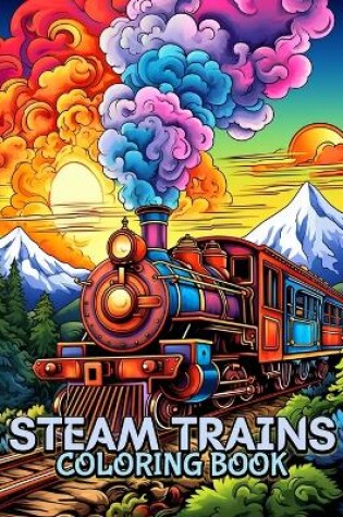 Cover of Steam Trains Coloring Book