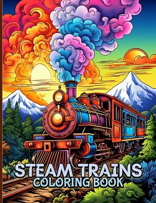 Cover of Steam Trains Coloring Book