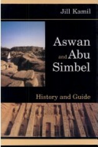 Cover of Aswan and Abu Simbel