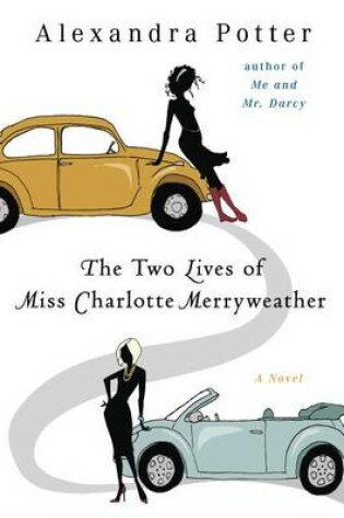Cover of The Two Lives of Miss Charlotte Merryweather