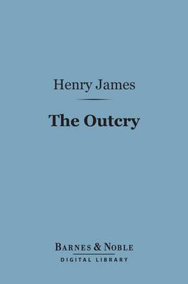 Cover of The Outcry (Barnes & Noble Digital Library)