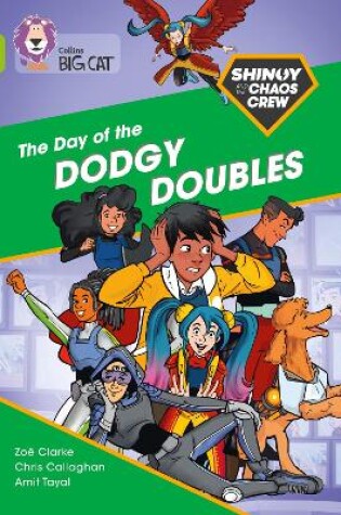 Cover of Shinoy and the Chaos Crew: The Day of the Dodgy Doubles