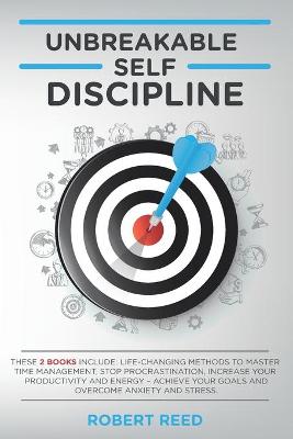 Book cover for Unbreakable Self Discipline