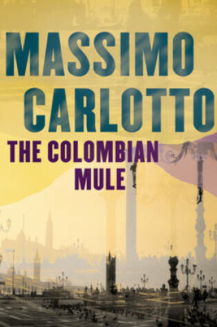 Cover of The Colombian Mule