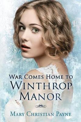 Cover of War Comes Home to Winthrop Manor