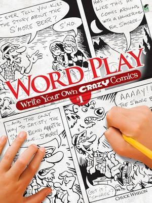 Cover of Word Play! Write Your Own Crazy Comics: No. 1