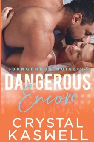 Cover of Dangerous Encore